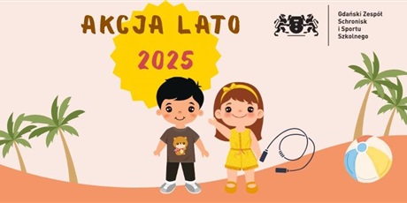 Powiększ grafikę: polkolonie-akcja-lato-617021.jpg